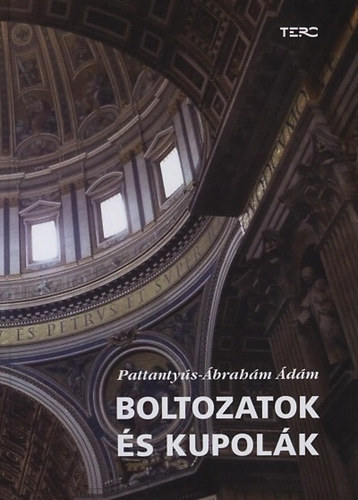 Pattantys-brahm dm - Boltozatok s kupolk