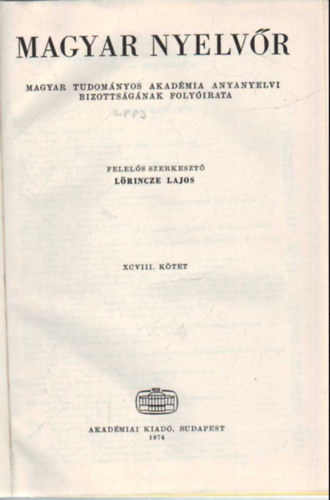 Lrincze Lajos - Magyar nyelvr 1974  vi teljes vfolyam (egybektve )