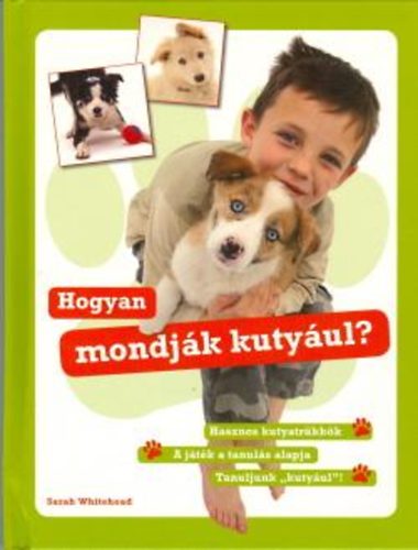 Sarah Whitehead - Hogyan mondj�k kuty�ul?