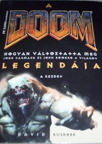 David Kushner - A Doom legendja: A kezdet