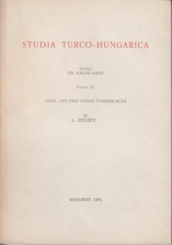 Studia Turco-Hungaria Tomus III.