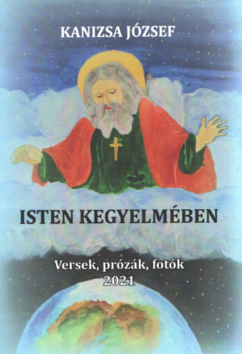 Kanizsa J�zsef - Isten kegyelm�ben