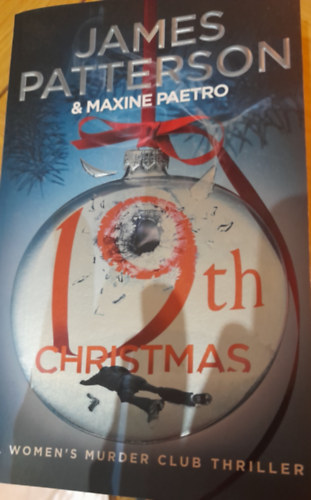 Maxine Paetro and James Patterson - 19th Christmas