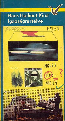 Kirst Hellmut Hans - Igazságra itélve