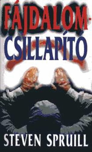 Steven Spruill - F�jdalomcsillap�t�