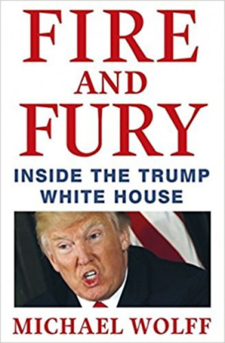Michael Wolff - Fire and Fury