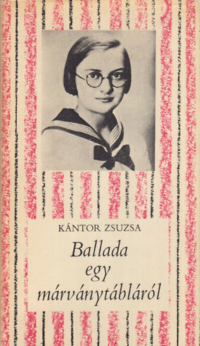 Kntor Zsuzsa - Ballada egy mrvnytblrl