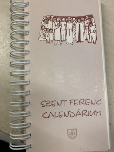 Fritz Giglinger - Szent Ferenc Kalend�rium
