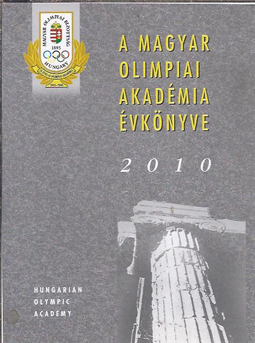 A Magyar Olimpiai Akadmia vknyve 2010