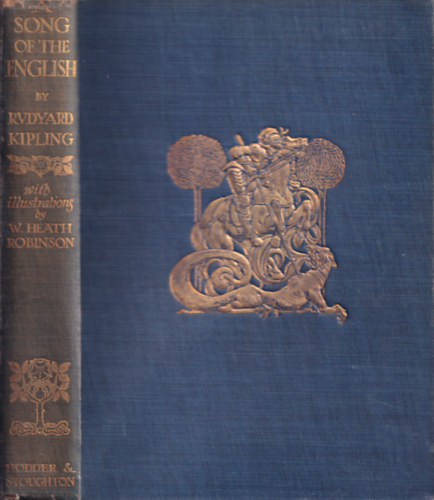 Rudyard Kipling - A Song of the English (fekete-fehr s sznes illusztrcikkal)