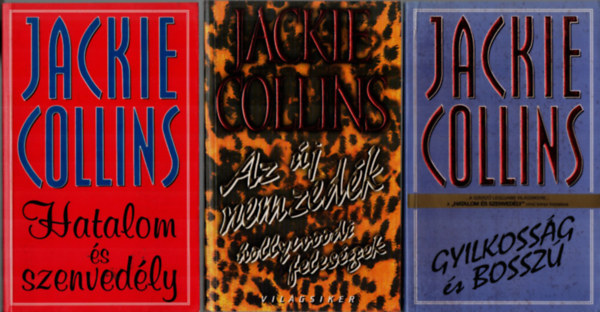 Jackie Collins - 3 db Jackie Collins egytt: Hatalom s szenvedly, Az j nemzedk, Gyilkossg s bossz.