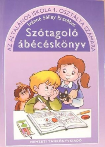 Ivnn Slley Erzsbet - Sztagol bcsknyv (az ltalnos iskola 1. osztlya szmra)