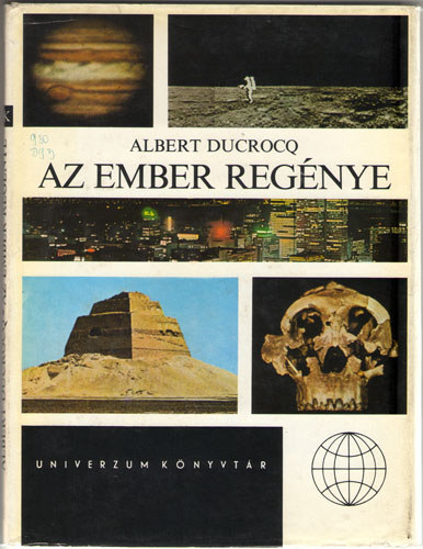 Albert Ducrocq - Az ember regnye