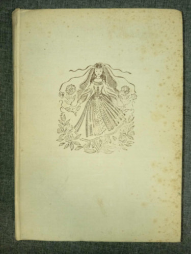 Ortutay Gyula (szerk.) - Tündér Ilona (népek meséi V.)