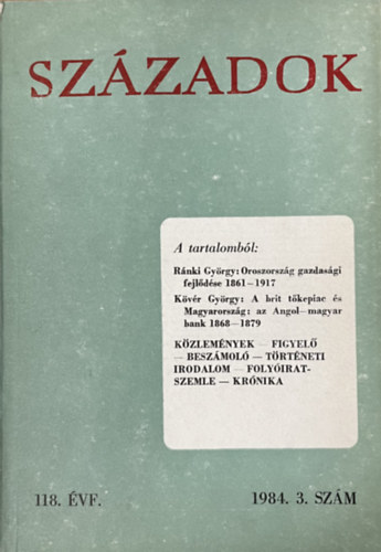 Századok 1984/3. (A Magyar Történelmi Társulat közlönye)