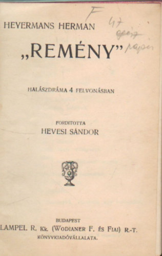 Hevesi Sndor Heyermans Herman - Remny- Halszdrma 4 felvonsban