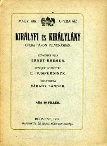 ERnst Rosmer - Királyfi és királylány