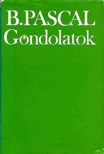 B. Pascal - Gondolatok (Pascal)