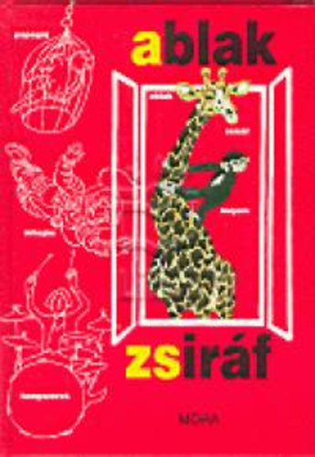 Mérei Ferenc - Ablak-Zsiráf