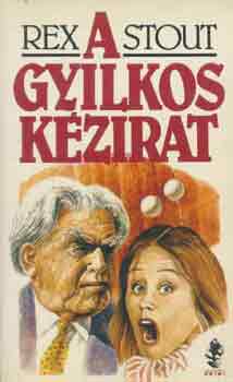 Rex Stout - A gyilkos kzirat