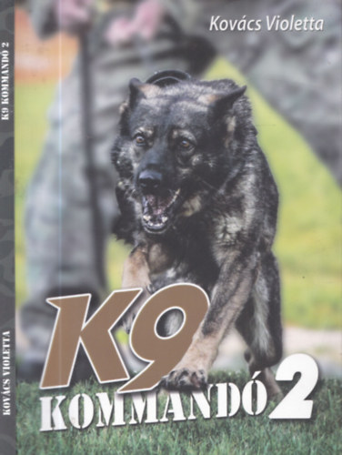 Kovcs Violetta - K9 kommand 2