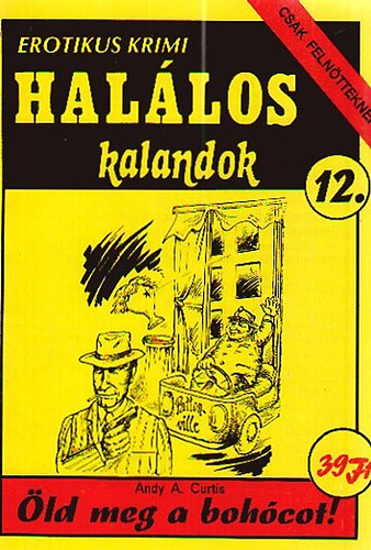 Andy A. Curtis - Öld meg a bohócot!