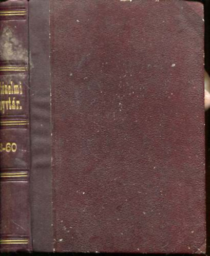 ldor Imre - Dr. Lzr Gyula - Trtnelmi knyvtr 58-60. fzet Dek Ferencz lete - Az 1848/49-ki szabadsgharcz trtnete - Assyria s Babylonia s a kt legrgibb vilgvros Ninive s Babylon trtnete