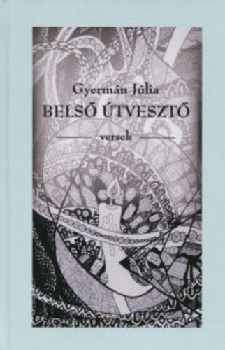 Gyermn Jlia - Bels tveszt