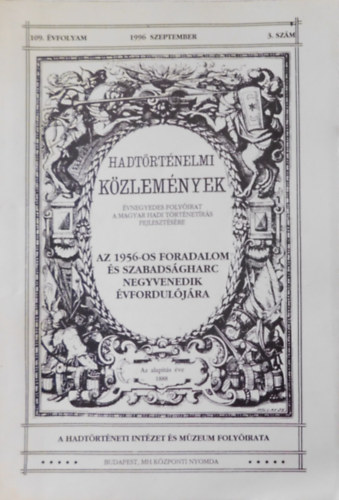 Hadtrtneti Intzet s Mzeum - Hadtrtnelmi kzlemnyek 109. vfolyam 1996 szeptember 3. szm