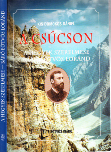 Kis Domokos D�niel - A cs�cson (A hegyek szerelmese- B�r� E�tv�s Lor�nd)