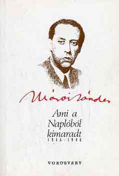 Mrai Sndor - Ami a Naplbl kimaradt 1945-1946