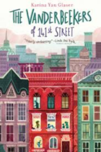 Karina Yan Glaser - The Vanderbeekers of 141st Street (The Vanderbeekers 1)