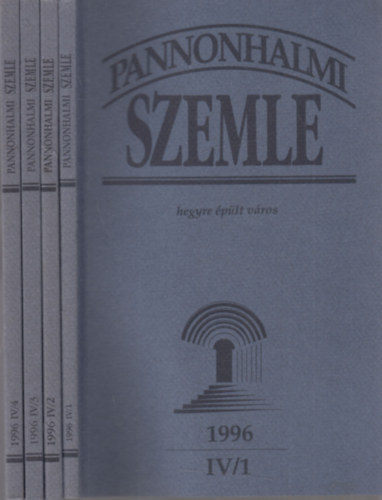 Sulyok Elemér (főszerk.) - Pannonhalmi Szemle 1996/1-4. (IV., teljes évfolyam)- 4 db. lapszám