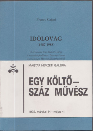 Baranyi Ferenc Franco Cajani (ford.) - Időlovag (1987-1988)(A fordító által dedikált)