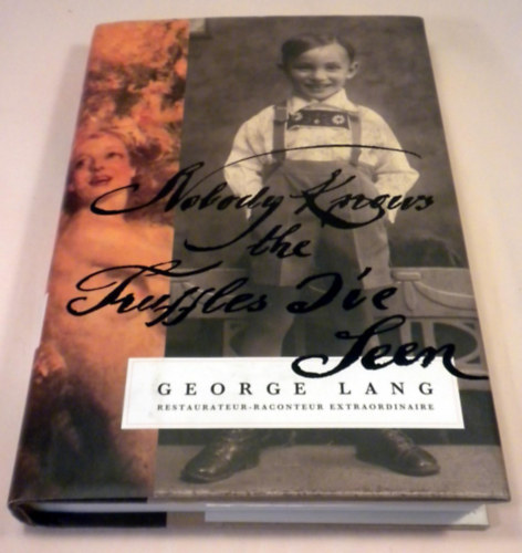 Geroge Lang - Nobody Knows the Truffles I've Seen