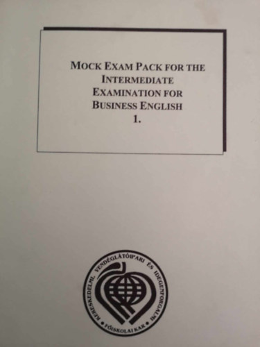 Barta va - Mock Exam Pack For The Intermediate Examination For Business English 1.