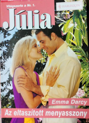 Emma Darcy - J�lia 388. k�tet - Az eltasz�tott menyasszony