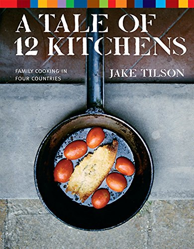 Jake Tilson - A Tale of 12 Kitchens