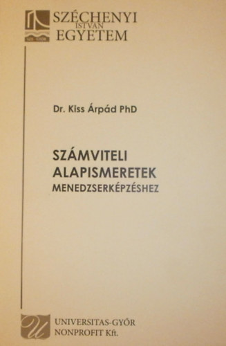 Dr. Kiss rpd - Szmviteli alapismeret menedzserkpzshez