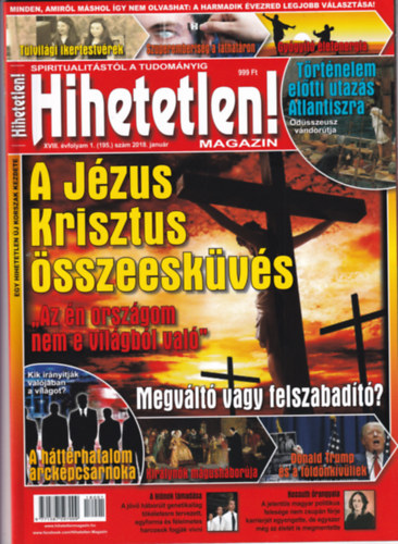 Szcs Rbert - Hihetetlen! magazin - XVIII. vfolyam 1. (195.) szm, 2018. janur