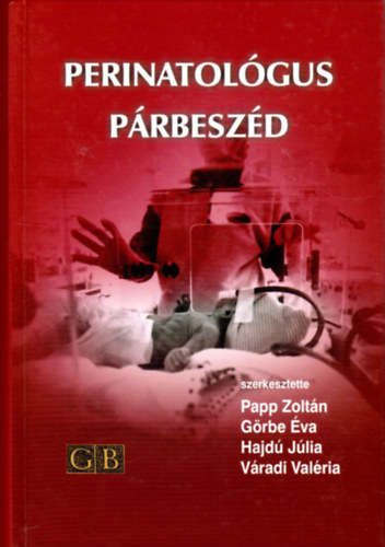 Papp Zolt�n szerk. - Perinatol�gus p�rbesz�d