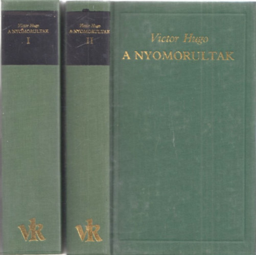 Victor Hugo - A nyomorultak I-II.