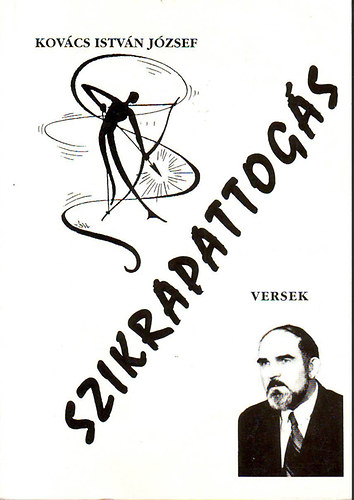 Kov�cs Istv�n J�zsef - Szikrapattog�s