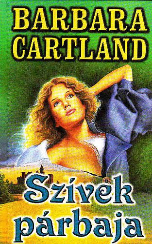 Barbara Cartland - Szívek párbaja