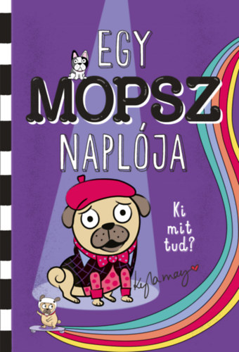 Kyla May - Egy mopsz naplja - Ki mit tud?