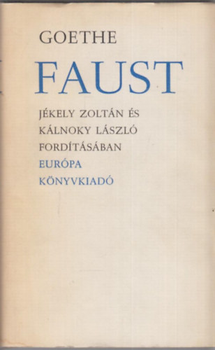 Johann Wolfgang von Goethe - Faust
