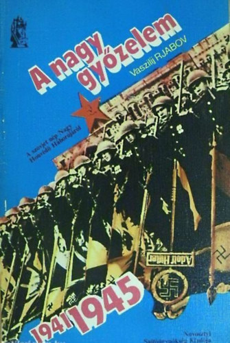 Vaszilij Rjabov - A nagy gy�zelem 1945