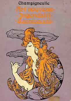Champigneulle - Art nouveau, Jugendstil, Szecesszi