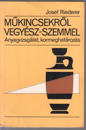 Josep Riederer - Mkincsekrl vegysz-szemmel