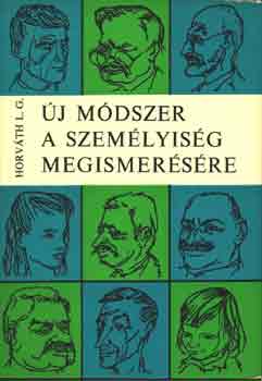 Horváth L. G. - Új módszer a személyiség megismerésére